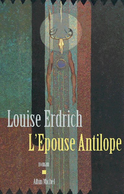 L'épouse Antilope de Louise Erdrich