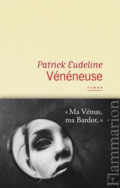 Vénéneuse de Patrick Eudeline