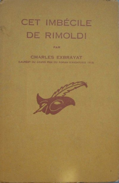 Cet imbécile de Rimoldi... de Charles Exbrayat