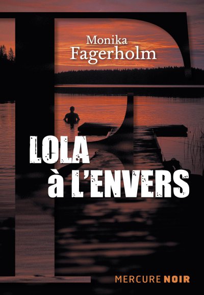 Lola à l'envers de Monika Fagerholm