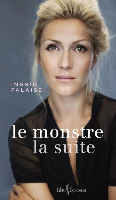 Le monstre - La suite de Ingrid Falaise