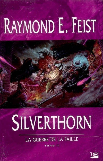 Silverthorn de Raymond E. Feist