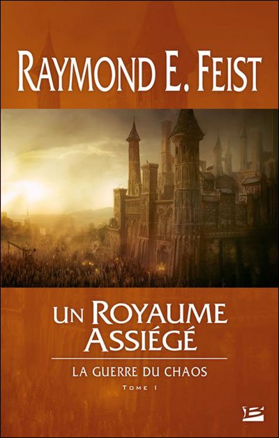 Un royaume assiégé de Raymond E. Feist