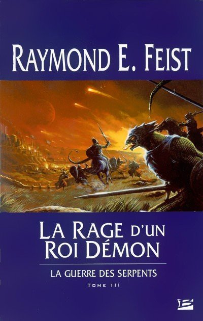La Rage d'un Roi Démon de Raymond E. Feist