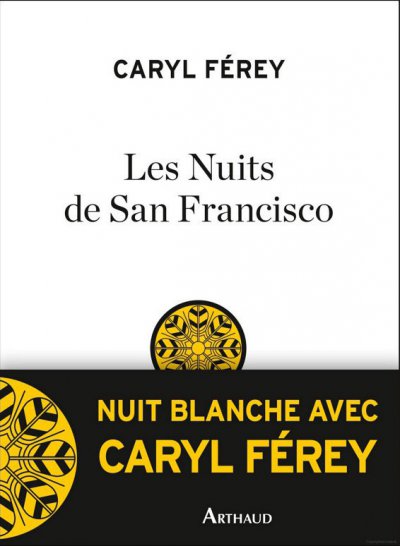 Les Nuits de San Francisco de Caryl Férey