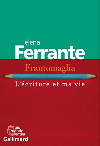 Frantumaglia de Elena Ferrante