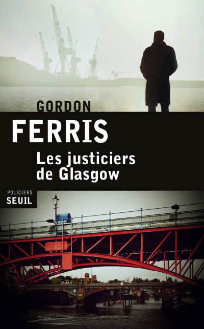 Les Justiciers de Glasgow de Gordon Ferris