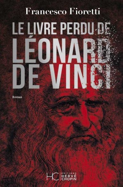 Le livre perdu de Léonard de Vinci de Francesco Fioretti