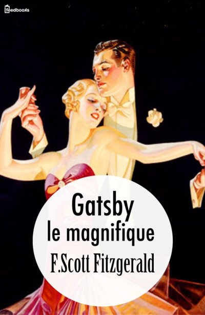 Gatsby le magnifique de Francis Scott Fitzgerald