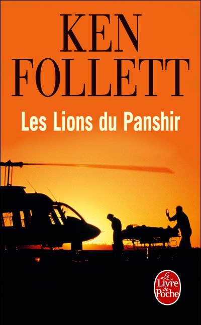 Les lions du Panshir de Ken Follett