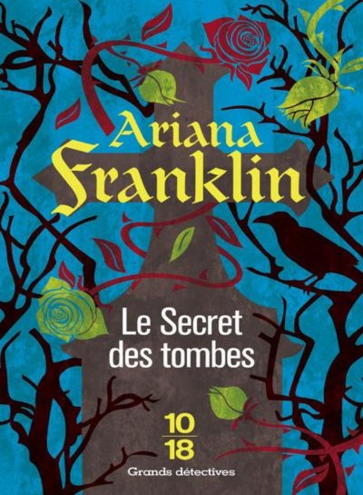 Le secret des tombes de Ariana Franklin