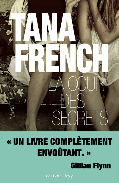 La cour des secrets de Tana French