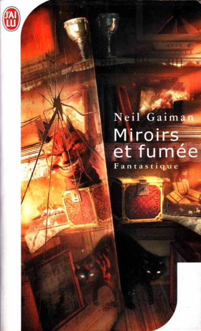 Miroirs et Fumée de Neil Gaiman