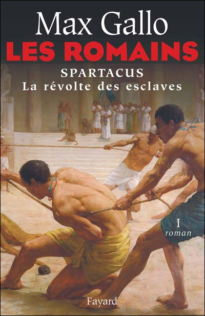 Spartacus de Max Gallo