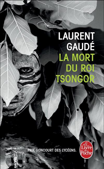 La mort du roi Tsongor de Laurent Gaudé