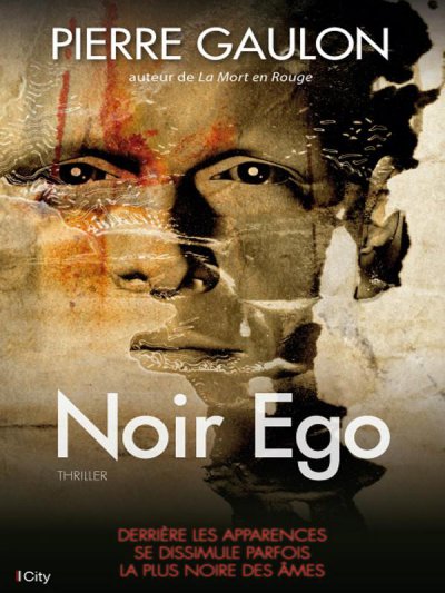 Noir Ego de Pierre Gaulon