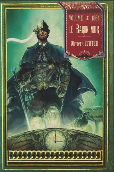 Le Baron noir : Volume 1864 de Olivier Gechter