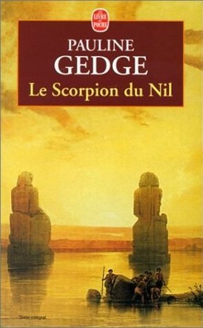 Le Scorpion du Nil de Pauline Gedge