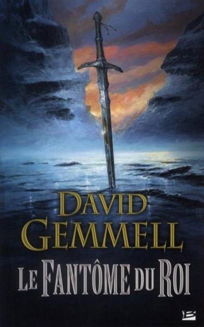Le Fantôme du Roi de David Gemmell