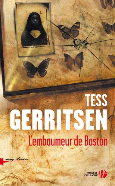 L'embaumeur de Boston de Tess Gerritsen