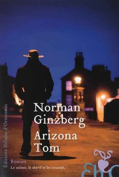 Arizona Tom de Norman Ginzberg