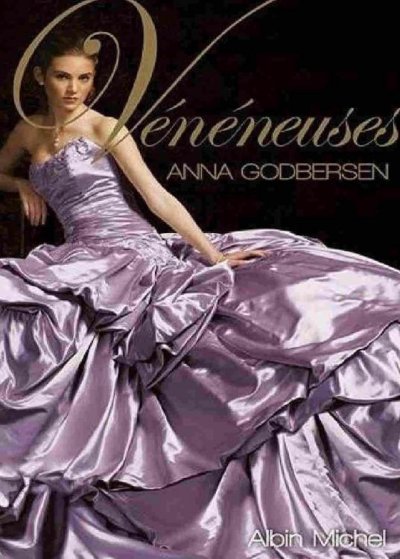 Vénéneuses de Anna Godbersen