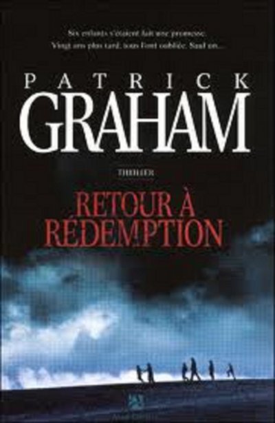 Retour à Rédemption de Patrick Graham