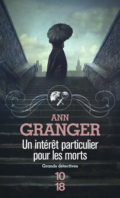 Un intérêt particulier pour les morts de Ann Granger