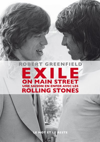 Exile On Main Street de Robert Greenfield