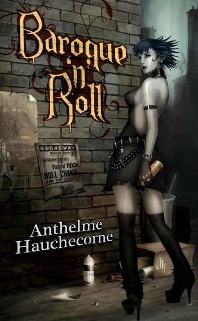 Baroque 'n' Roll de Anthelme Hauchecorne