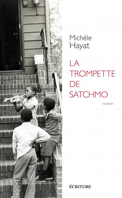 La trompette de Satchmo de Michèle Hayat