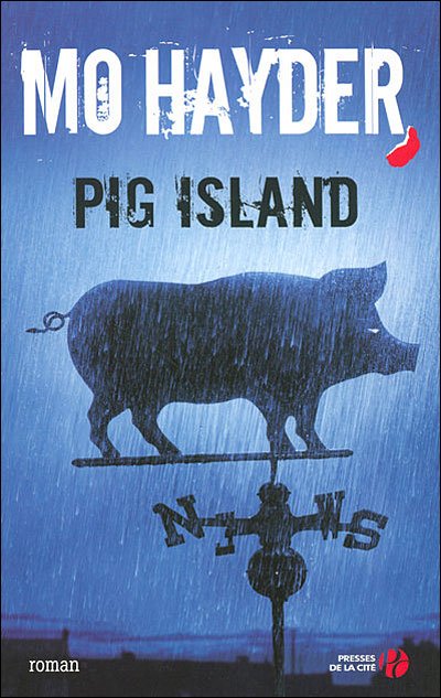 Pig Island de Mo Hayder
