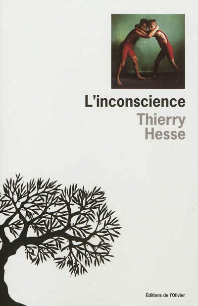 L'inconscience de Thierry Hesse