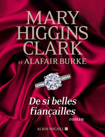 De si belles fiançailles de Mary Higgins Clark