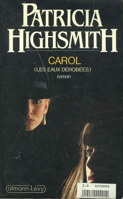Carol - Les Eaux dérobées de Patricia Highsmith