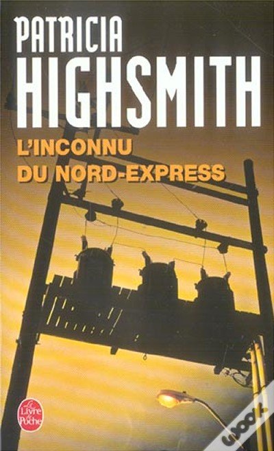 L'inconnu du Nord-Express de Patricia Highsmith