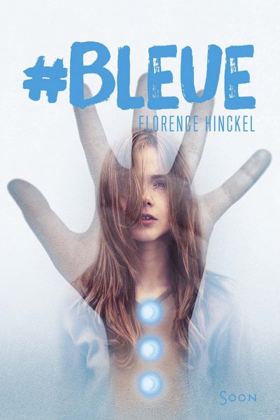 #Bleue de Florence Hinckel