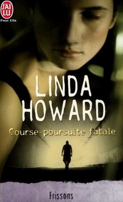 Course-poursuite fatale de Linda Howard