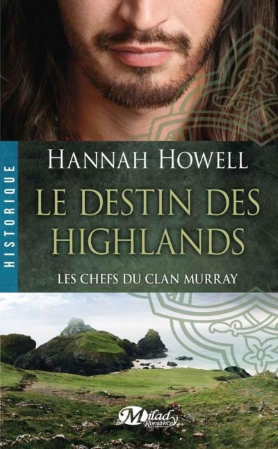 Le destin des Highlands de Hannah Howell