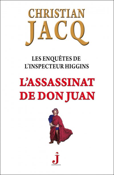 L'assassinat de Don Juan de Christian Jacq