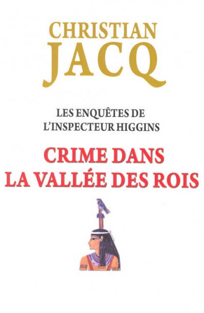 Crime dans la Vallée des Rois de Christian Jacq