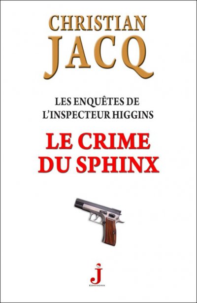 Le crime du Sphinx de Christian Jacq