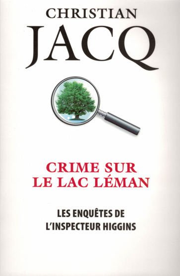 Crime sur le lac Léman de Christian Jacq