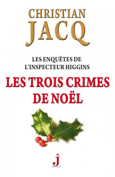 Les 3 crimes de Noel de Christian Jacq