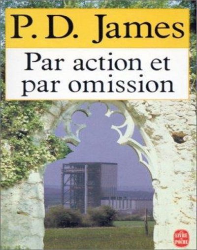 Par action et par omission de P.D. James