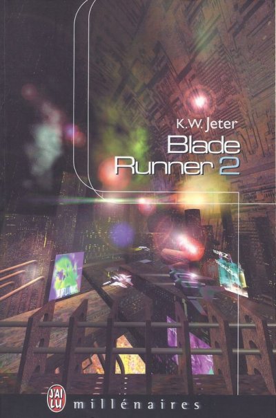 Blade Runner 2 de K.W. Jeter