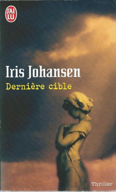Dernière cible de Iris Johansen