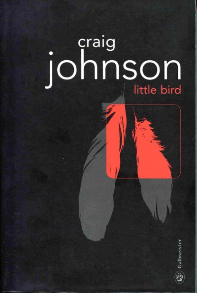 Little bird de Craig Johnson
