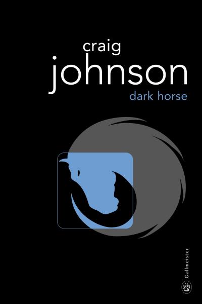 Dark Horse de Craig Johnson