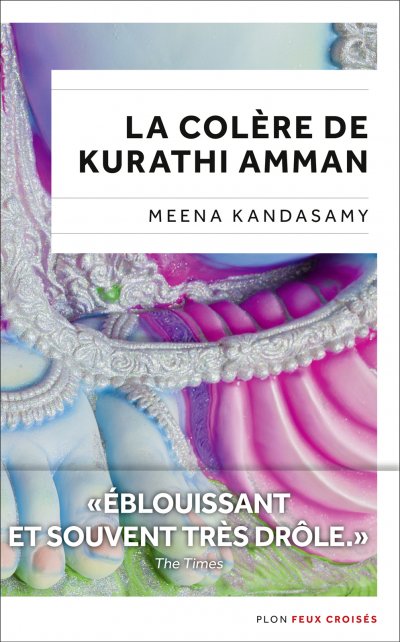 La colère de Kurathi Amman de Meena Kandasami